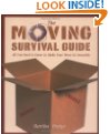 The Moving Survival Guide: All You Need to Know to Make Your Move Go Smoothly